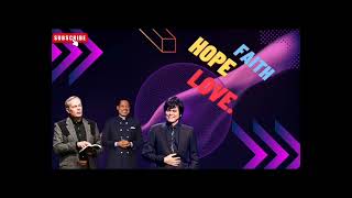 Faith Hope amp Love By Pastor Chris Oyakhilome  Andrew wommack and Pastor Joseph Prince [upl. by Aneerehs]