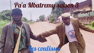 PAA MBATREMY S3 Les coulisses comédie Africaine [upl. by Seale]