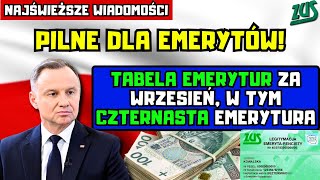 ⚡️PILNE DLA EMERYTÓW Wrześniowa emerytura wraz z quotczternastkąquot  oto tabela netto [upl. by Enowtna]