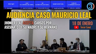 Audiencia Caso Leal Dia 2 Jhonier Leal acepta cargos por el asesinato de su madre y su hermano [upl. by Nireves]