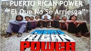 El Que No Se Arriesga  Puerto Rican Power HD [upl. by Noj]