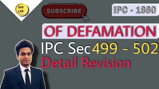 Defamation in IPC explained With Cases  IPC sec 499 to 502  Defamation IPC  BY DA Nandan [upl. by Naus998]