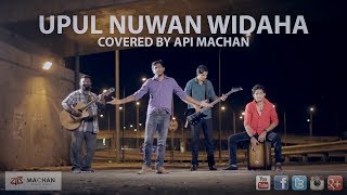 Upul Nuwan Widaha  Covered by Api Machan [upl. by Darrel480]