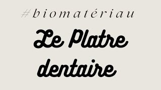 Le plâtre dentaire  alpha et beta  biomatériaux simple [upl. by Decamp]