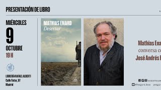 MATHIAS ENARD presenta Desertar Random House [upl. by Idnek335]