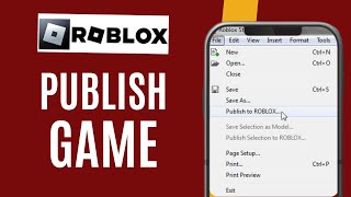 How to Publish a Roblox Game [upl. by Atirak177]