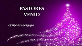 PASTORES VENID LETRA [upl. by Gleich]