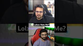 Whos Say LoLzZzGaming Hate Me shortvideo lolzzzgaming bgmi [upl. by Evania]