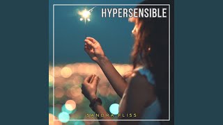 Hypersensible [upl. by Eema]