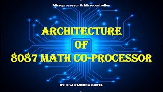 Internal Architecture Internal Block Diagram  of 8087 Math CoProcessor [upl. by Tessie174]