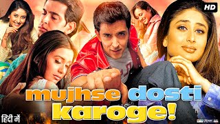 Mujhse Dosti Karoge Full Movie HD  Hrithik Roshan  Kareena Kapoor  Rani Mukerji  Review amp Facts [upl. by Astrid427]