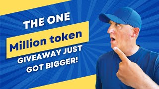 The 1 Million Token Giveaway Just Got Bigger [upl. by Sluiter]