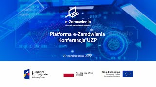 Platforma eZamówienia – konferencja dla Zamawiających 20102022 cz IV [upl. by Melony]