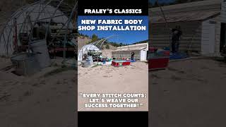 Fraleys Classics Fabric Body Shop Installation [upl. by Enecnarf973]