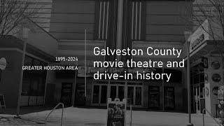 Galveston County Houston movie theatre and driveins history [upl. by Midan]