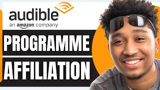 Comment SInscrire Au Programme DAffiliation De Audible 2024 [upl. by Allyce]