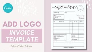 How Add Logo to Invoice Canva Template  Video Tutorial [upl. by Alasteir]