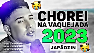 JAPÃƒOZIN 2023  CHOREI NA VAQUEJADA  CD NOVO ATUALIZADO 2023 MÃšSICAS NOVAS 2023 eojapaozin [upl. by Kcirtapnhoj513]