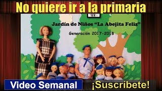 🔴 No quiere ir a la primaria 56  Valores morales cuento para niños canal infantil seguro [upl. by Orin]