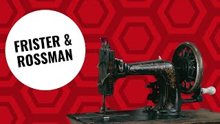 Frister amp Rossman Sewing Machine [upl. by Regnij876]