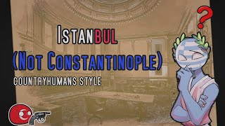 Istanbul not Constantinople  Lyrics  Countryhumans Style [upl. by Orbadiah186]