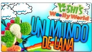 YOSHIS WOOLY WORLD  PARTE 1  Amiibos de Mario y Kirby  GAMEPLAY ESPAÑOL  WII U [upl. by Tuorah]