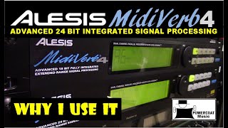 Alesis MIDIVerb 4 Signal Processor Why and How I Use It [upl. by Coopersmith]