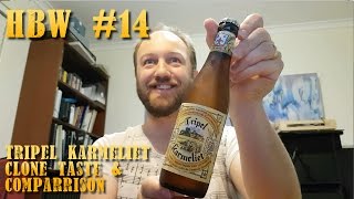 HBW 14  Tripel Karmaliet Clone Tasting amp Comparrison [upl. by Wilsey]