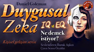 DUYGUSAL ZEKA EQ Ne demek istiyor  Kişisel Gelişim Serisi4 [upl. by Nnyloj]