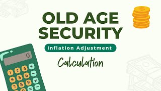 How are the Old Age Security Benefits adjusted in response to inflation [upl. by Auqenat]