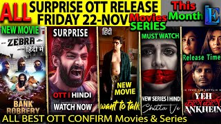 SURPRISE FRIDAY OTT Release 22NOV l Hindi Movies WebSeries BagheeraHindi DevaraHindi BLINKHindi [upl. by Enileuqaj]