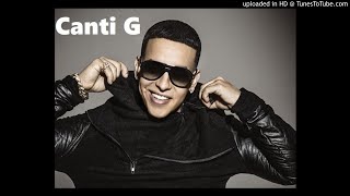 Daddy Yankee  Shaky Shaky Canti G BOOTLEG [upl. by Jamaal]