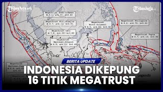 PREDIKSI BMKG GEMPA MEGATRUST DI INDONESIA TINGGAL MENUNGGU WAKTU [upl. by Eixam478]