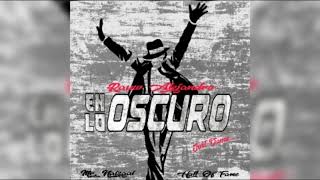 Rauw Alejandro Mr Naisgai  En Lo Oscuro Official Audio [upl. by Laws]