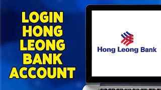 How To Login Hong Leong Bank Account 2024  Hong Leong Online Banking Sign In [upl. by Bridges]