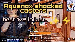 TSM AQUANOX BEST 1V2 IN LAST ✨ CASTERS SHOCKED BY AQUANOX SKILLS 😱 BEST TRY EVER IN BGMI ⚡ [upl. by Annmaria]