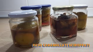 FICHI CARAMELLATI SCIROPPATI [upl. by Zemaj]