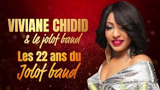 quotDERANGER FEAT MBAYE DIEYE FAYEquot  Viviane Chidid amp Le Djolof Band quotAnniversaire Les 22 ans Livequot [upl. by Kabob]