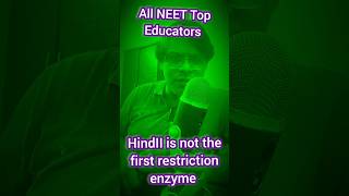 HindII restriction enzyme is not the first drvikashbhardwaj neet neet2026 shorts biology [upl. by Yusuk]