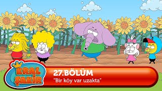 Kral Şakir 27 Bölüm  Bir Köy Var Uzakta [upl. by Maitilde]