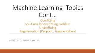 Overfitting Underfitting And Regularization techniques عربى [upl. by Fabyola812]