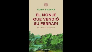 🚨 Resumen quotEl monje que vendio su ferrariquot de Robin Sharma [upl. by Veal]