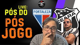 Live pós do pós Jogo  Fortaleza x Ceará [upl. by Smith]