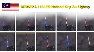 August 2023 National Day Special Spire LED Lightup Menara PNB Warisan Merdeka 118 Tower Kuala Lumpur [upl. by Yaf]