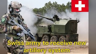 Swiss army to receive new artillery system [upl. by Sinylg]