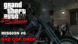 GTA The Lost and Damned  Mission 6  Bad Cop Drop [upl. by Aicnelev]