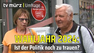 tv mürz  Umfrage Wahljahr 2024  ist der Politik noch zu trauen [upl. by Grory129]