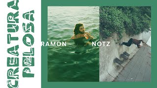 Ramon Notz – CREATURA PELOSA [upl. by Yelena186]