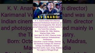 K V Anand Biography kvanand anand biography shorts director [upl. by Trawets]