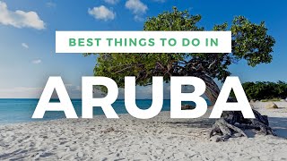 10 Best Things To Do In ARUBA  Complete Aruba Travel Guide [upl. by Kcirtapnhoj]